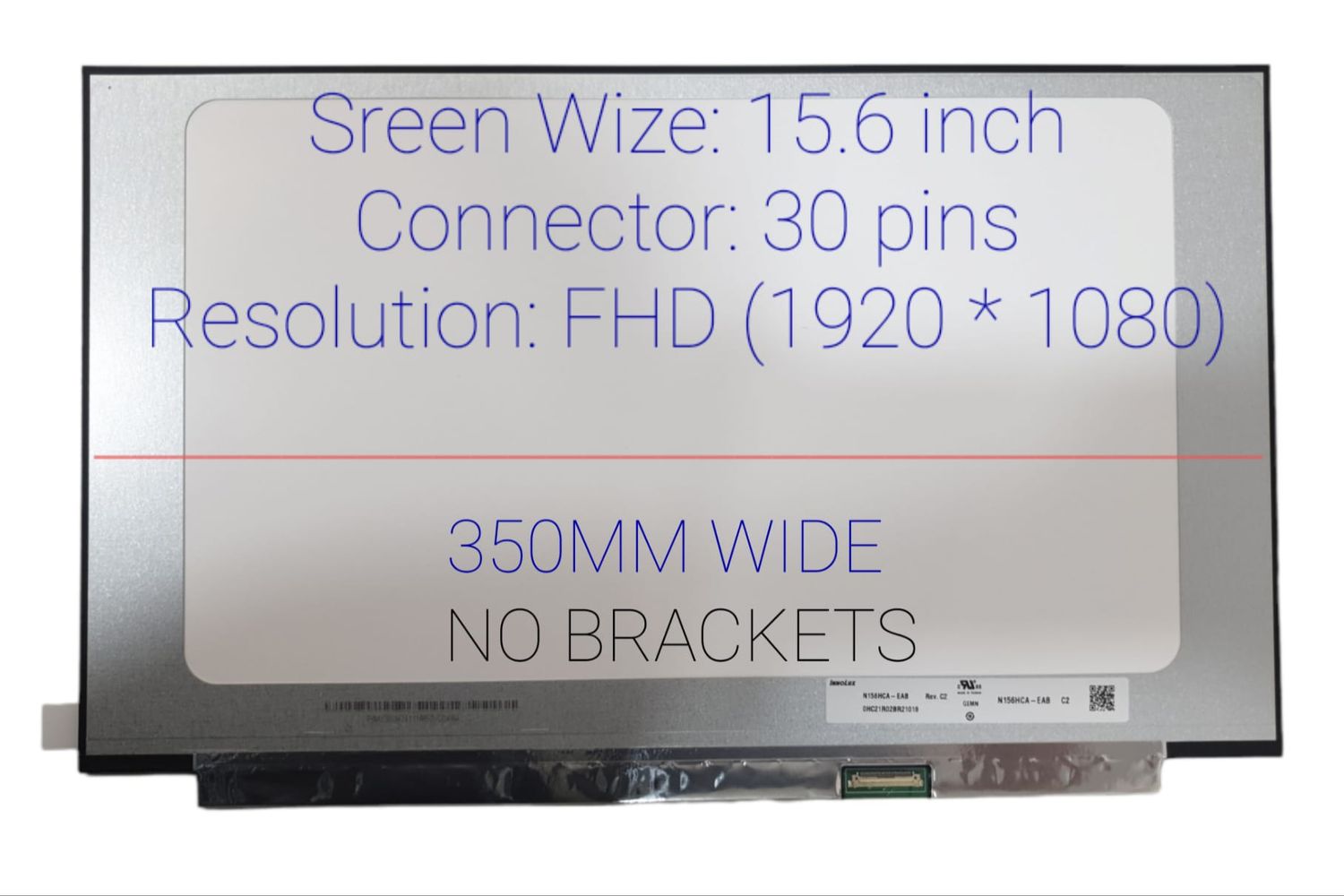 Pantalla 15.6" Slim 30 Pines Matte  ( No brackets ) FHD ( 1920 * 1080 ) NE156FHM-N4K
