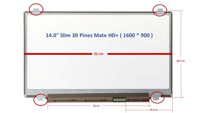 Pantalla 14.0" Slim 30 Pines Mate HD+ ( 1600 * 900 ) LP140WD2 (TP)(D1) , N140FGE-EA2 , N140FGE-EB1 , N140FGE-E41 , LP140WD2 TPB1 ,  B140RTN02.3