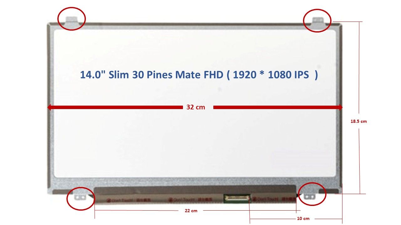 Pantalla 14.0" Slim 30 Pines Mate FHD ( 1920 * 1080 IPS  ) NV140FHM-N46 V8.2