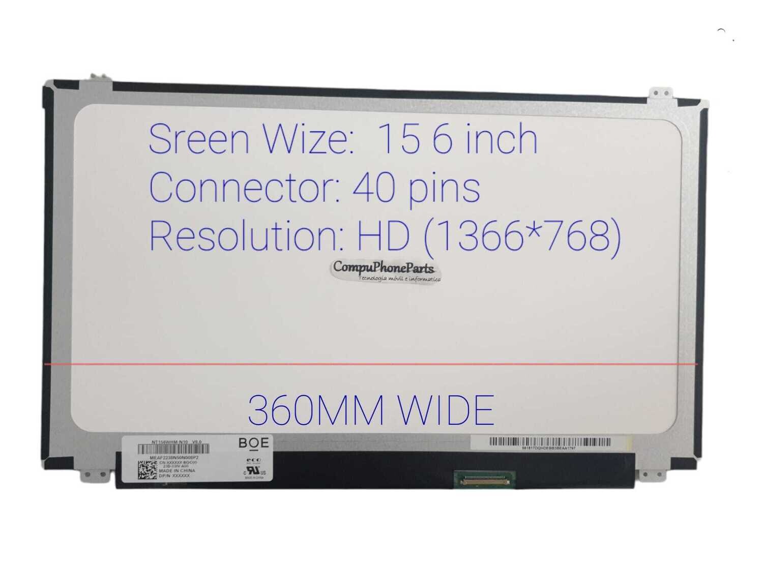 Pantalla 15.6" Slim 40 Pines HD ( 1366 * 768 ) NT156WHM-N10 V8.0