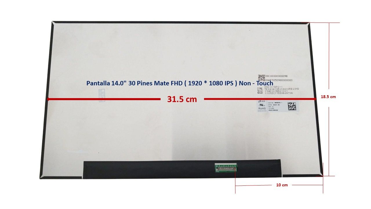Pantalla 14.0" 30 Pines Mate 315mm FHD ( 1920*1080 IPS ) B140HAN04.6