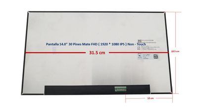 Pantalla 14.0 Pantalla 14.0" 30 Pines Mate 315mm FHD ( 1920*1080 IPS ) B140HAN04.6