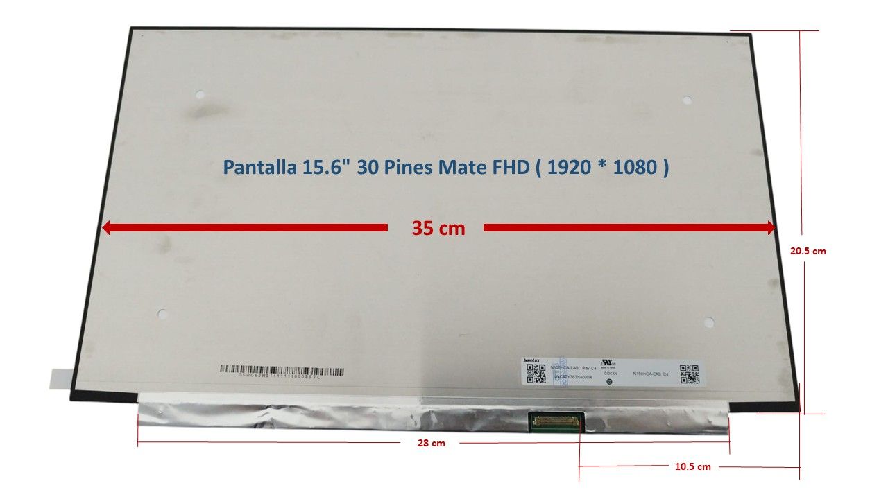 Pantalla 15.6 Pantalla 15.6" 30 Pines Mate FHD ( 1920 * 1080 ) N156HCA-EAB Rev.C4