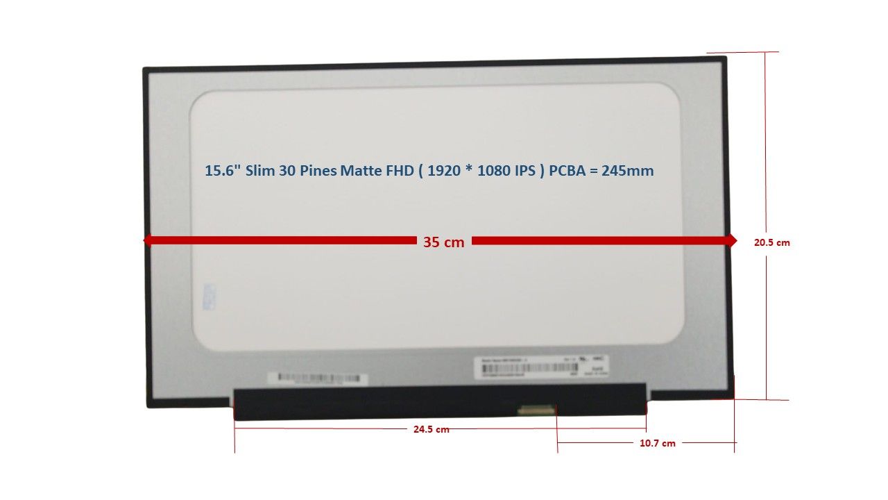 Pantalla 15.6 Pantalla 15.6" Slim 30 Pines Matte FHD ( 1920 * 1080 IPS ) PCBA = 245mm MB156CS05-3 , MB156CS05-3 Ver 1.0