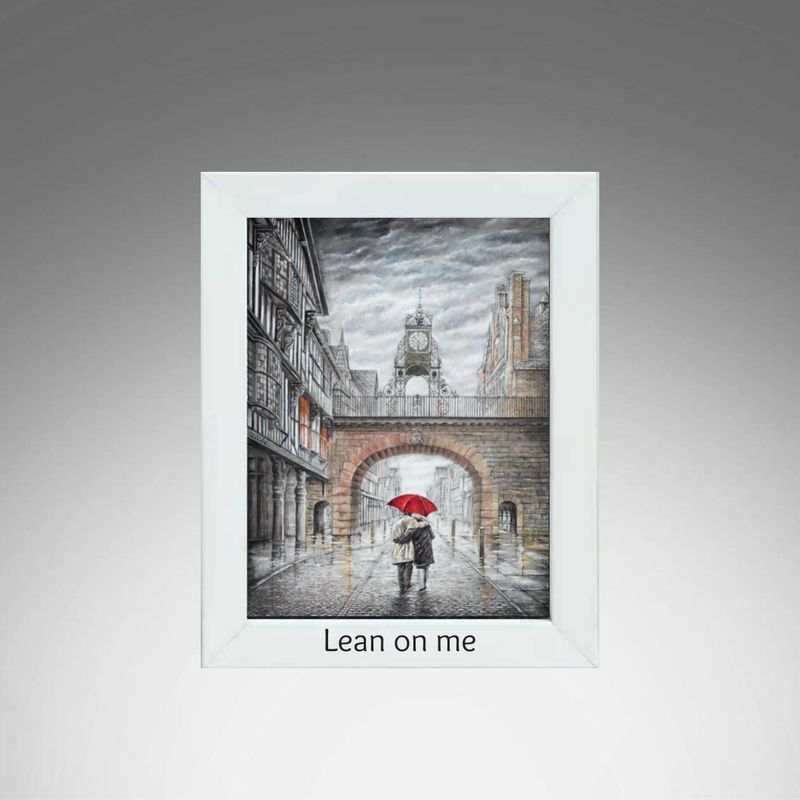 Lean on me White Frame.