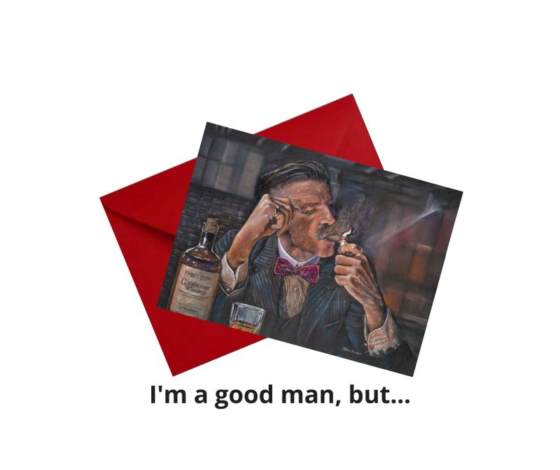 I'm a good man, but... Greetings Card