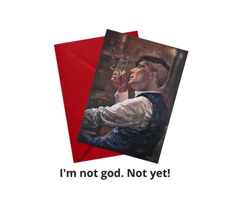 I'm not god. Not yet! Greetings Card