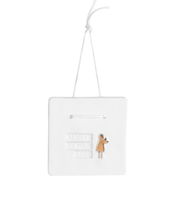 Carré de Porcelaine &quot;ALWAYS BY YOUR SIDE&quot;