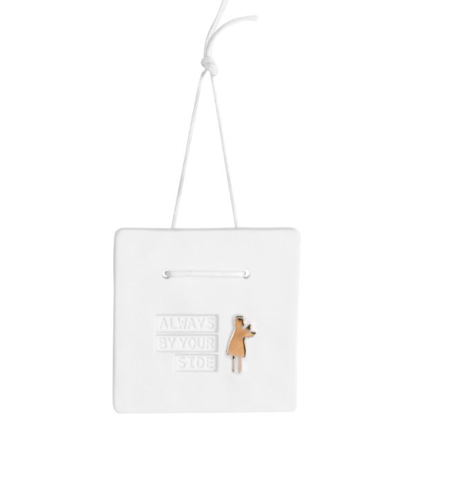 Carré de Porcelaine "ALWAYS BY YOUR SIDE"