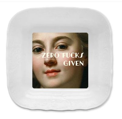 Plat Porcelaine 0 f*ck given Plat Porcelaine 0 f*ck given