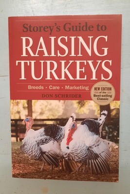 Storey&#39;s Guide to Raising Turkeys, by Don Schrider