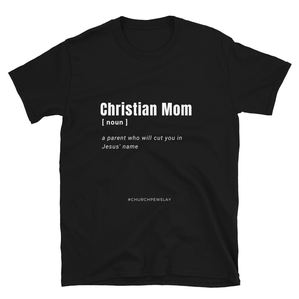Christian Mom Short-Sleeve Unisex T-Shirt