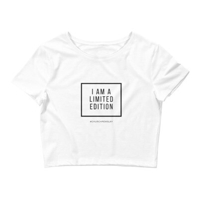 I Am A Limited Edition Women’s Crop Tee I Am A Limited Edition Women’s Crop Tee