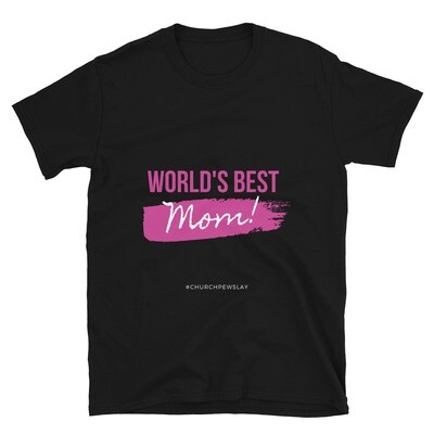World's Best Mom Short-Sleeve Unisex T-Shirt