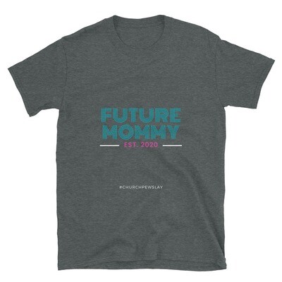 Future Mommy Short-Sleeve Unisex T-Shirt
