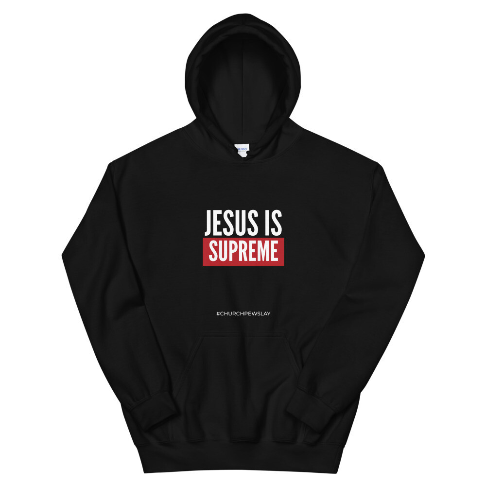 Jesus is Supreme Unisex Hoodie