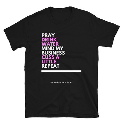 Pray Drink Water Short-Sleeve Unisex T-Shirt