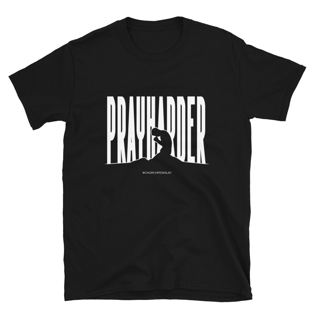 Pray Harder Short-Sleeve Unisex T-Shirt
