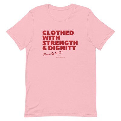 Clothed With Strength & Dignity Short-Sleeve Unisex T-Shirt