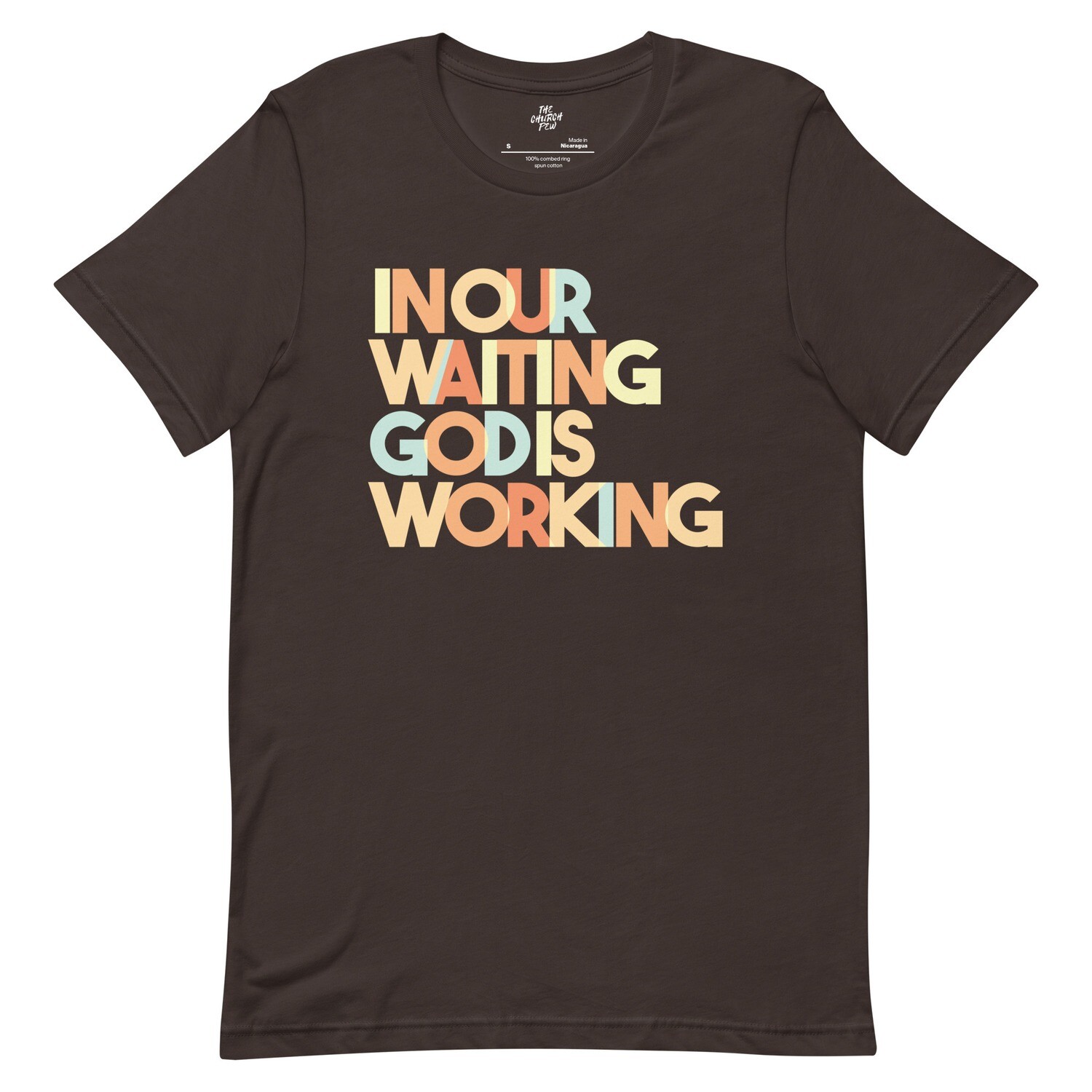 In Our Waiting, God is Working Unisex t-shirt