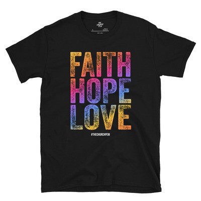 Faith Hope Love Short-Sleeve Unisex T-Shirt