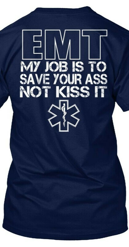 EMT&#39;S Job T-Shirt
