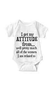 I Get My Attitude Onesie