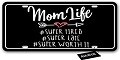 &quot;Mom Life&quot; License Plates