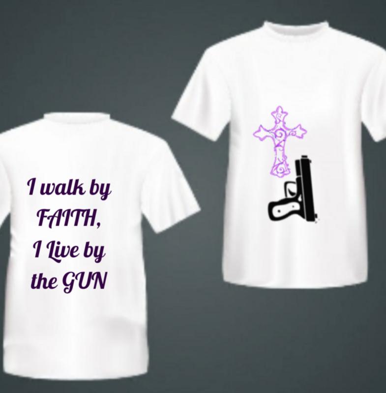 I Walk By Faith. I Live By The Gun T-Shirt