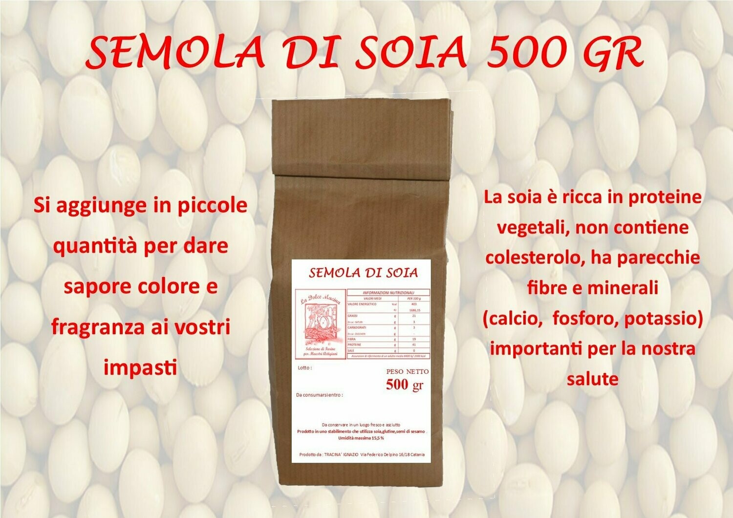 Semola di soia x 500 gr