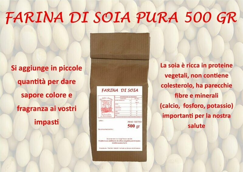 Farina di soia pura x 500 gr