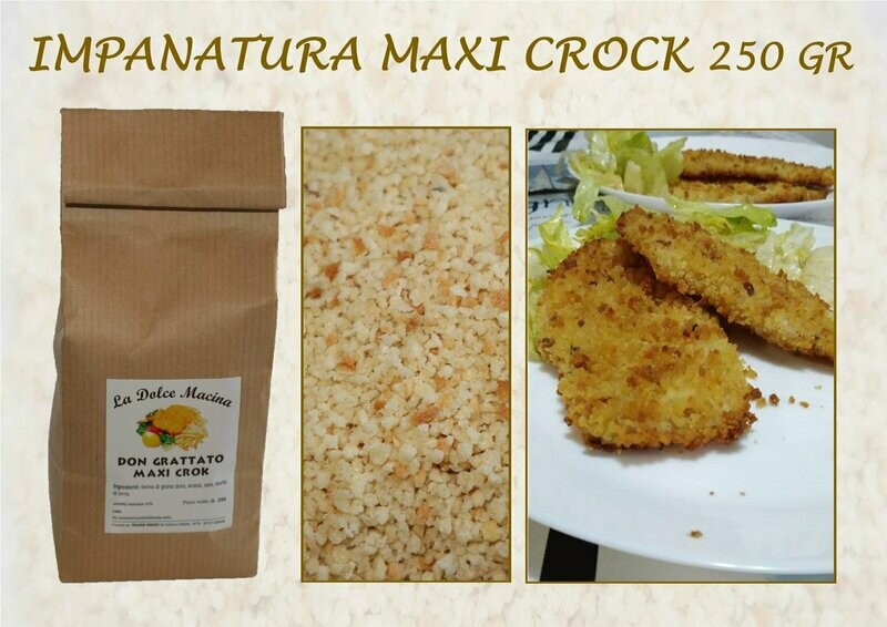 Impanatura Maxi Crock x 250 gr