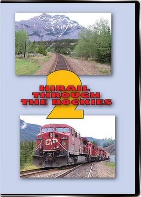 Highball Productions DVD - Highrail Through the Rockies 2 - Canadian Pacific Exshaw To Lake Louise (2 Hour 3 Minutes)