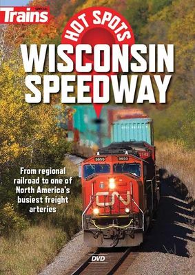 Kalmbach DVD Trains Hot Spots: Wisconsin Speedway - 75 Minutes