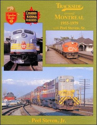 Morning Sun Books - Trackside Around Montreal 1955-1979