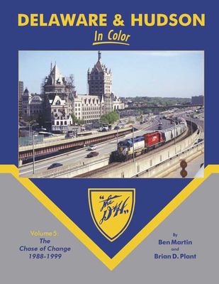 Morning Sun Books - Delaware &amp; Hudson In Color Vol.5 -- Hardcover 128 Pages All Color