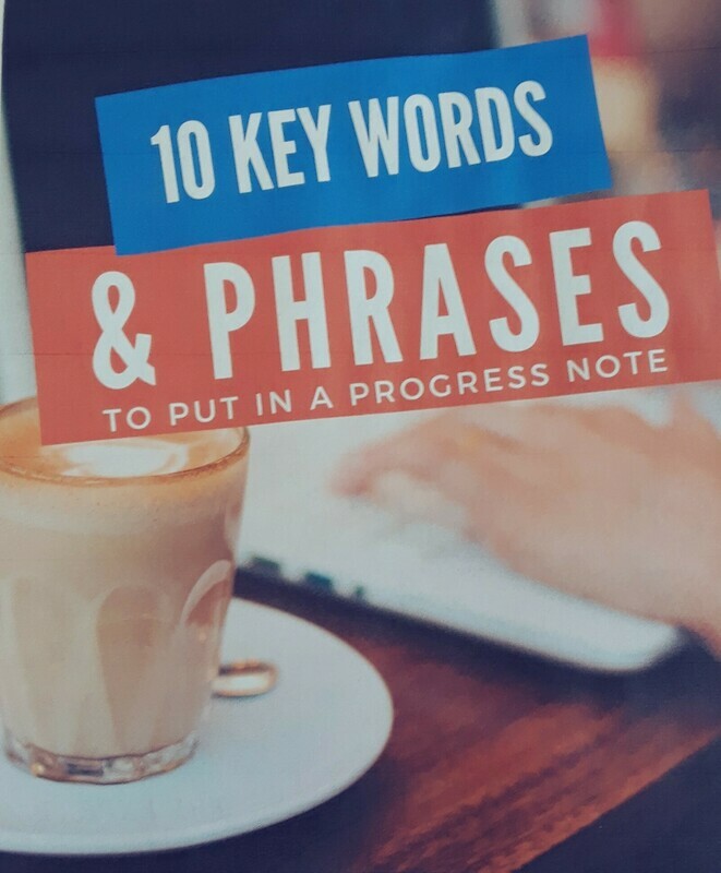 Key Words and Phrases for Progress Notes