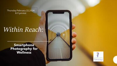 Within Reach: Smart Phone Photography for Wellness