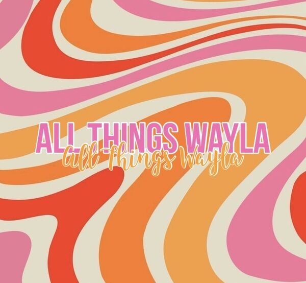 All Things Wayla LLC
