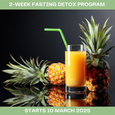 #2-WEEK WEIGHT-LOSS FASTING DETOX - starts 10 MAR 2025