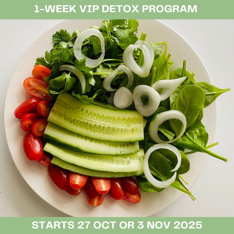 #1-WEEK VIP DETOX - starts 27 OCT or 3 NOV 2025 #1-WEEK VIP DETOX - starts 27 OCT or 3 NOV 2025