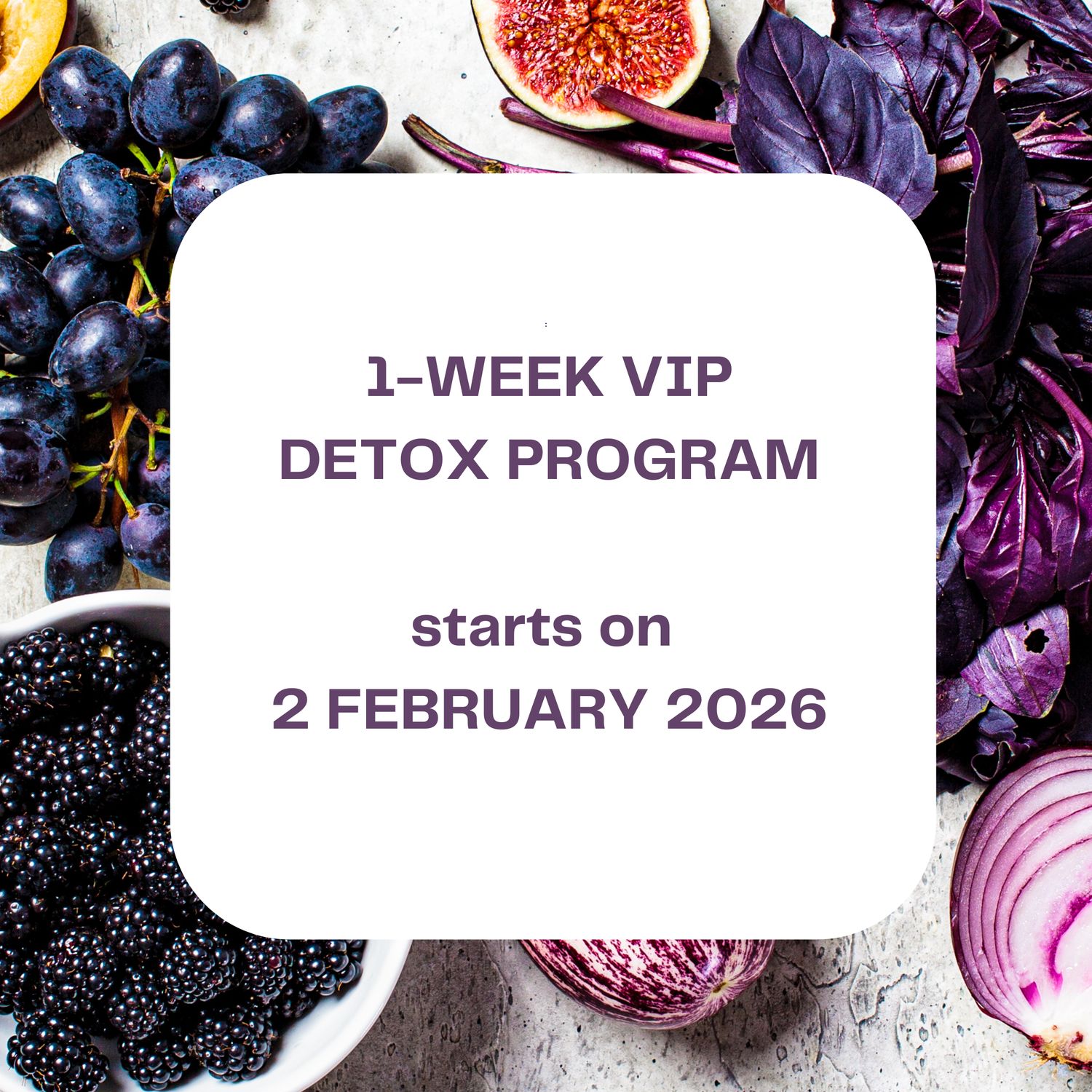 #1-WEEK VIP DETOX - start 2 FEBRUARY 2026