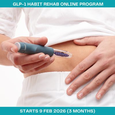 #3-month GLP-1 'HABIT REHAB' PROGRAM - starts 9 FEB 2026