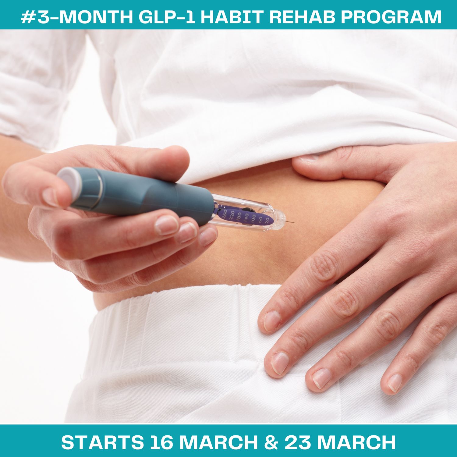 #3-month GLP-1 'HABIT REHAB' PROGRAM - STARTS 16 and 23 MARCH 2026