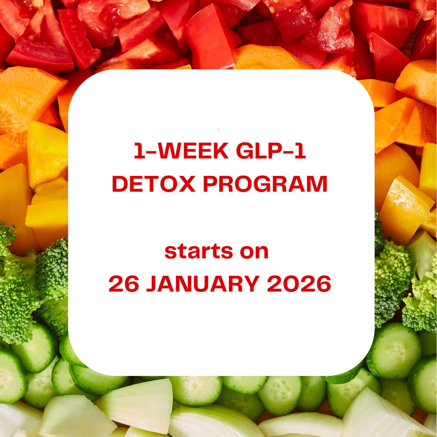#1-WEEK GLP-1 DETOX - starts 26 JANUARY 2026