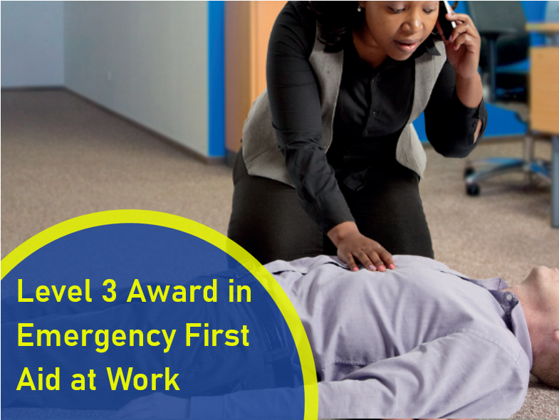 Level 3 Award in Emergency First Aid at Work (RQF)
