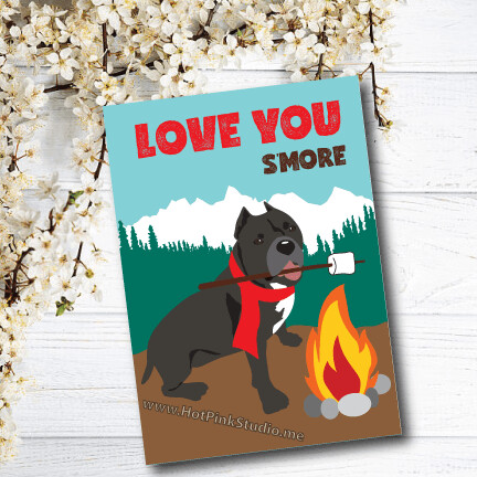 Pit Bull Dog  Love You Smore Birthday Card For Your Love or Best Friend