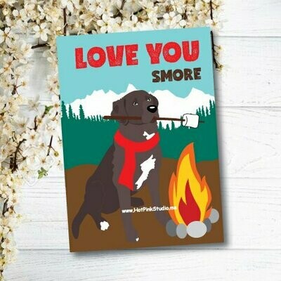 Labrador Dog Love You Smore Birthday Card For Your Love or Best Friend