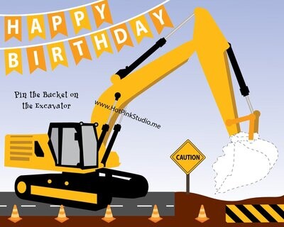 Pin the Bucket on the Excavator birthday game - DIGITAL jpeg file for Instant DOWNLOAD FREE coloring page included