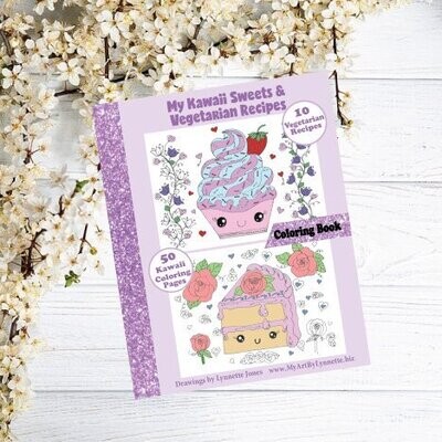My Kawaii Sweets and Vegetarian Recipes Coloring Book for Adults and Children
